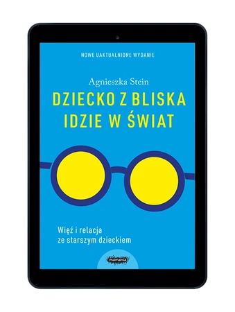 EBOOK Dziecko z bliska idzie w świat. Wyd. 2