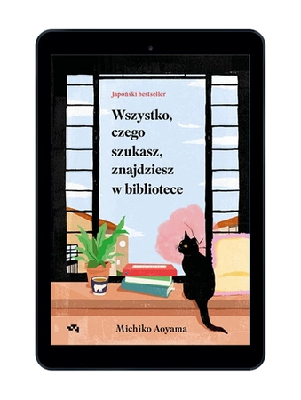 EBOOK Wszystko, czego szukasz, znajdziesz w bibliotece