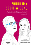 Zbudujmy sobie wioskę. O tym, jak wspierać rodziców w opiekowaniu się sobą. Agnieszka Stein