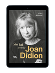 EBOOK Świat według Joan Didion. Evelyn McDonnell