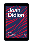 EBOOK Biały album. Joan Didion