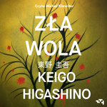 AUDIOBOOK Zła wola. Keigo Higashino