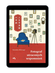 EBOOK Fotograf utraconych wspomnień.