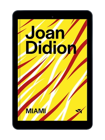 EBOOK Miami. Joan Didion