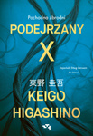 Podejrzany X. Pochodna zbrodni. Keigo Higashino