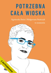 Z AUTOGRAFEM Potrzebna cała wioska. Wyd. 2 Agnieszka Stein