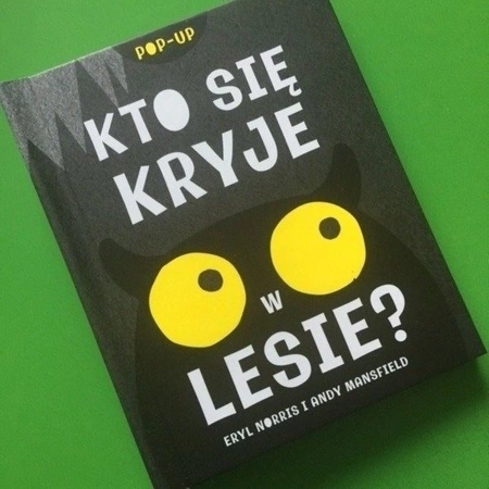 Kto się kryje w lesie? Eryl Norris, Andy Mansfield