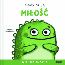 Kiedy czuję miłość. Paula Bowles