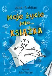 Moje życie jako... KSIĄŻKA. Janet Tashjian