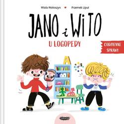 Zapowiedź: Jano i Wito u logopedy. Wiola Wołoszyn