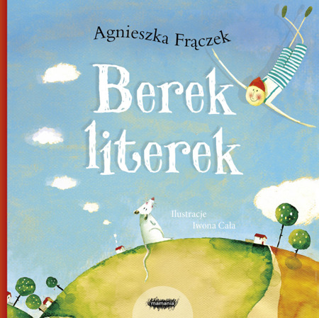 Berek literek. Agnieszka Frączek