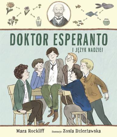 Doktor Esperanto i język nadziei. Mara Rockliff