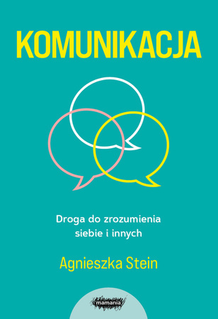 EBOOK: Komunikacja. Droga do zrozumienia siebie i innych