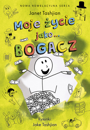 Moje życie jako... BOGACZ. Janet Tashjian