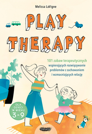 Play Therapy. Melissa LaVigne