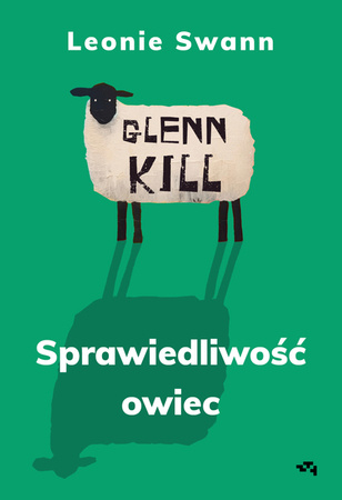 Zapowiedź: Glennkill. Sprawiedliwość owiec. Leonie Swann